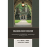 Advancing Higher Education: New Strategies for Fundraising, Philanthropy, and Engagement