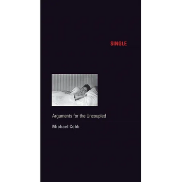 Single: Arguments for the Uncoupled