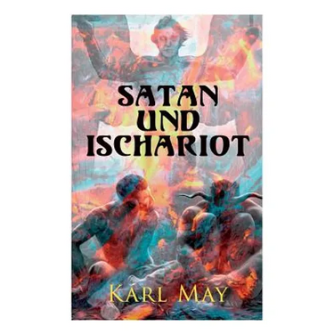 Satan und Ischariot: Alle 3 Bände