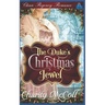 The Duke's Christmas Jewel: Clean Regency Romance