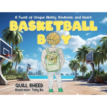 Basketball Boy: A Twist of Unique Ability, Kindness, and Heart