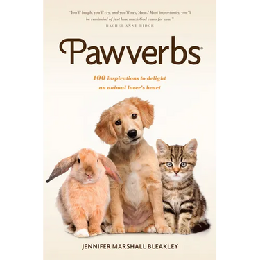 Pawverbs: 100 Inspirations to Delight an Animal Lover's Heart