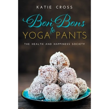 Bon Bons to Yoga Pants