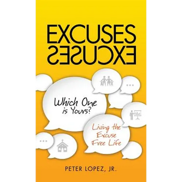 Excuses Excuses Which One Is Yours?