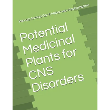 Potential Medicinal Plants for CNS Disorders