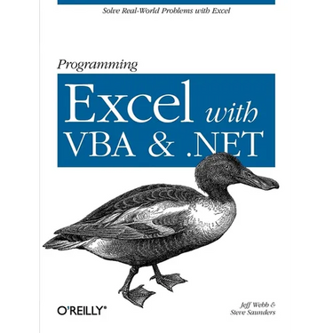 Programming Excel with VBA and .Net: Solve Real-World Problems with Excel