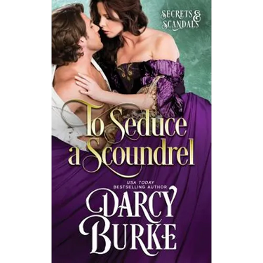 To Seduce a Scoundrel