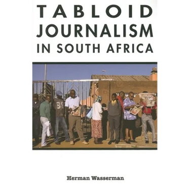 Tabloid Journalism in South Africa: True Story!