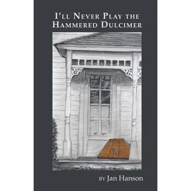 I'll Never Play the Hammered Dulcimer