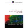 Christian Theology and Islam
