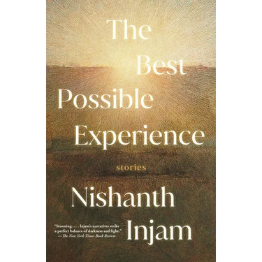 The Best Possible Experience: Stories