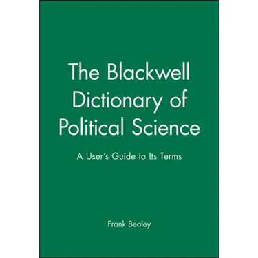 Blackwell Dictionary Political Science