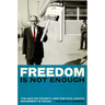 Freedom Is Not Enough: The War on Poverty and the Civil Rights Movement in Texas