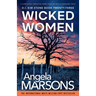 Wicked Women: A completely addictive crime thriller with a shocking twist