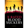 X-Rated Bloodsuckers