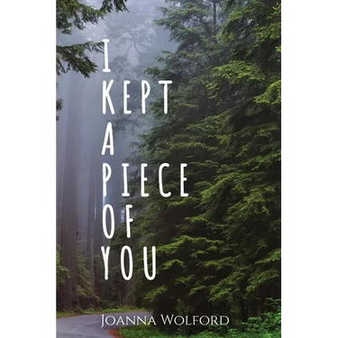 I Kept a Piece of You