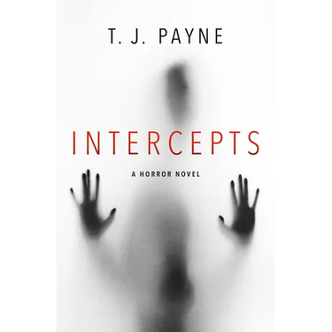 Intercepts: A Horror Novel
