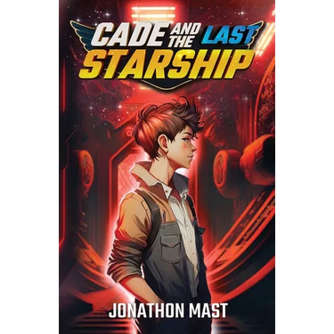 Cade and the Last Starship