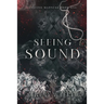 Seeing Sound