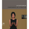 Victor Burgin: Components of a Practice