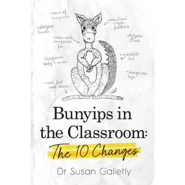 Bunyips in the Classroom: The 10 Changes