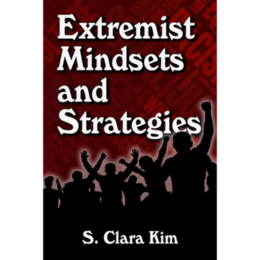 Extremist Mindsets and Strategies
