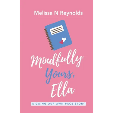 Mindfully Yours, Ella