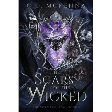 The Scars of the Wicked: The Vorelian Saga