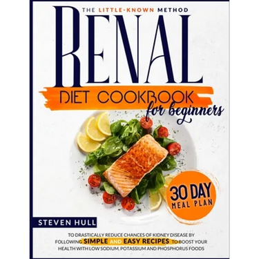 Renal Diet Cookbook for Beginners