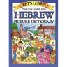 Let's Learn Hebrew Picture Dictionary