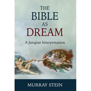The Bible as Dream: A Jungian Interpretation