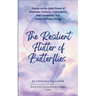 The Resilient Flutter of Butterflies