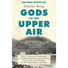 Gods of the Upper Air: How a Circle of Renegade Anthropologists Reinvented Race, Sex, and Gender in the Twentieth Century