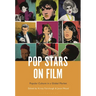 Pop Stars on Film: Popular Culture in a Global Market