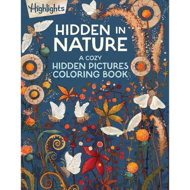 Hidden in Nature: A Cozy Hidden Pictures Coloring Book for Adults with Relaxing Nature Scenes, Intricate Hidden Pictures Puzzles and Stress-Relief Col