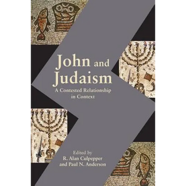 John and Judaism: A Contested Relationship in Context