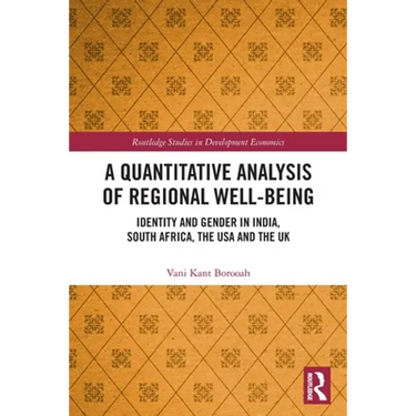 A Quantitative Analysis of Regional Well-Being: Identity and Gender in India, South Africa, the USA and the UK