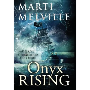Onyx Rising: The Deja vu Chronicles