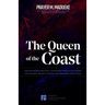 The Queen of the Coast: Contains Hidden Mysteries, Stronghold Demolishing Prayers and Powerful Decrees to Defeat this Dangerous Water Spirit