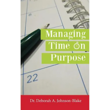 Managing Time on Purpose