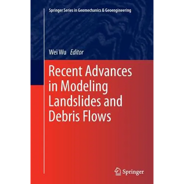 Recent Advances in Modeling Landslides and Debris Flows