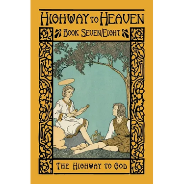 The Highway to God: Highway to Heaven Series