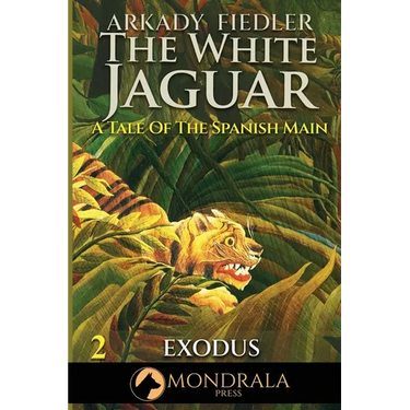 White Jaguar 2: A Tale of the Spanish Main