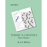 Theme-A-Crostics: Later Classics