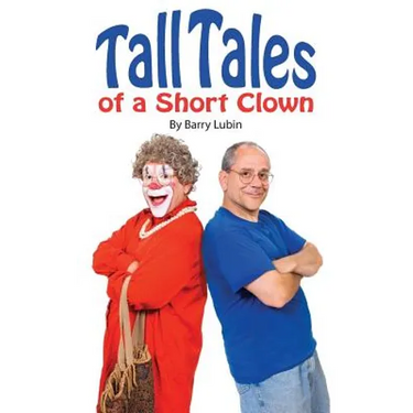 Tall Tales of A Short Clown