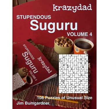 Krazydad Stupendous Suguru Volume 4: 108 Puzzles of Unusual Size