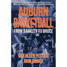 Auburn Basketball: From Barkley to Bruce