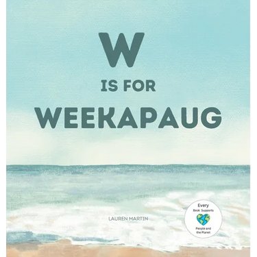 W is for Weekapaug