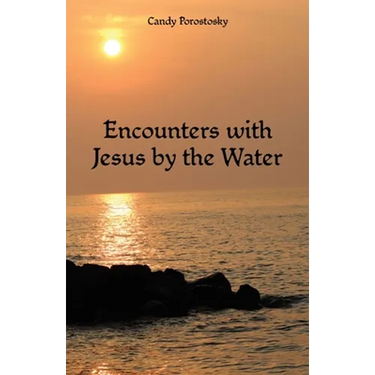 Encounters with Jesus by the Water