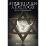 A Time to Laugh a Time to Cry: Multicultural Drama